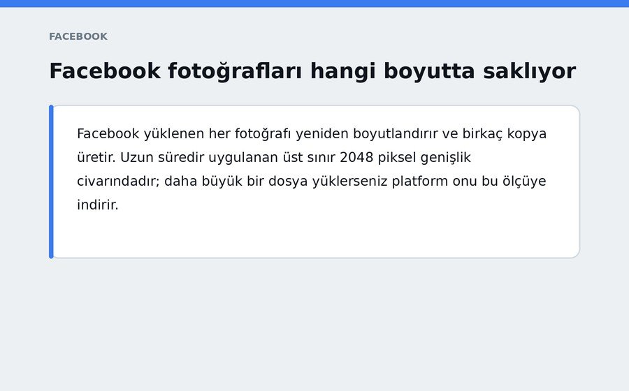 Facebook fotoğrafları hangi boyutta saklıyor